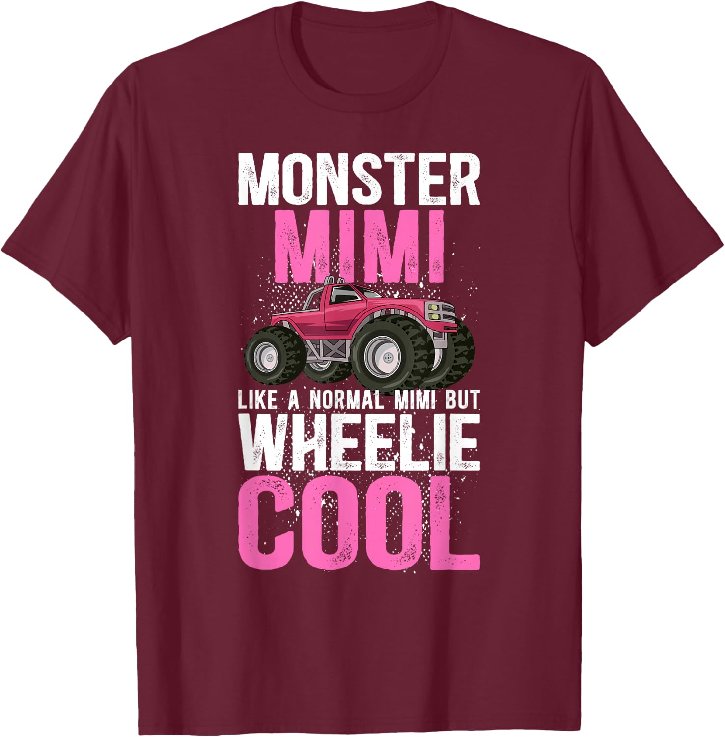 Monster Mimi Wheelie Cool Monster Truck Mimi Grandma T-Shirt - T-Shirt | Maroon