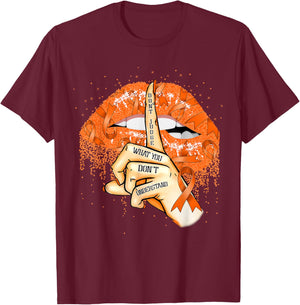 Don't Judge What You Don't Understand Multiple Sclerosis Lip T-Shirt - T-Shirt | Maroon