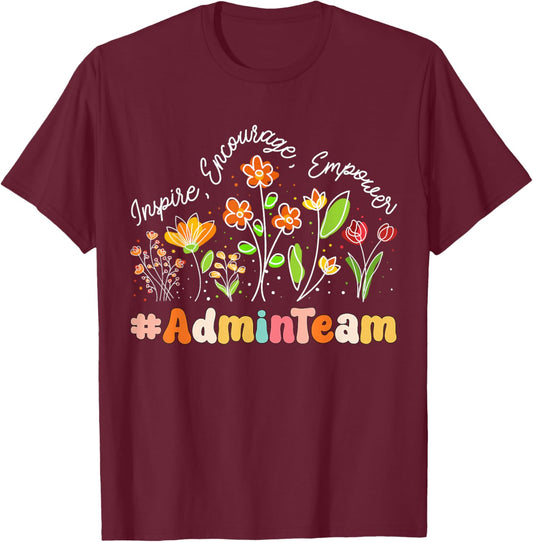 Admin Team Appreciation Week Teacher Back to School T-Shirt - T-Shirt | Maroon