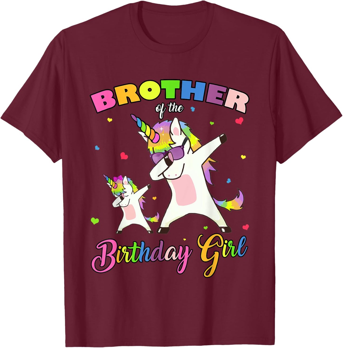 Brother of the Birthday Girl Unicorn Birthday Princess Dab T-Shirt - T-Shirt | Maroon