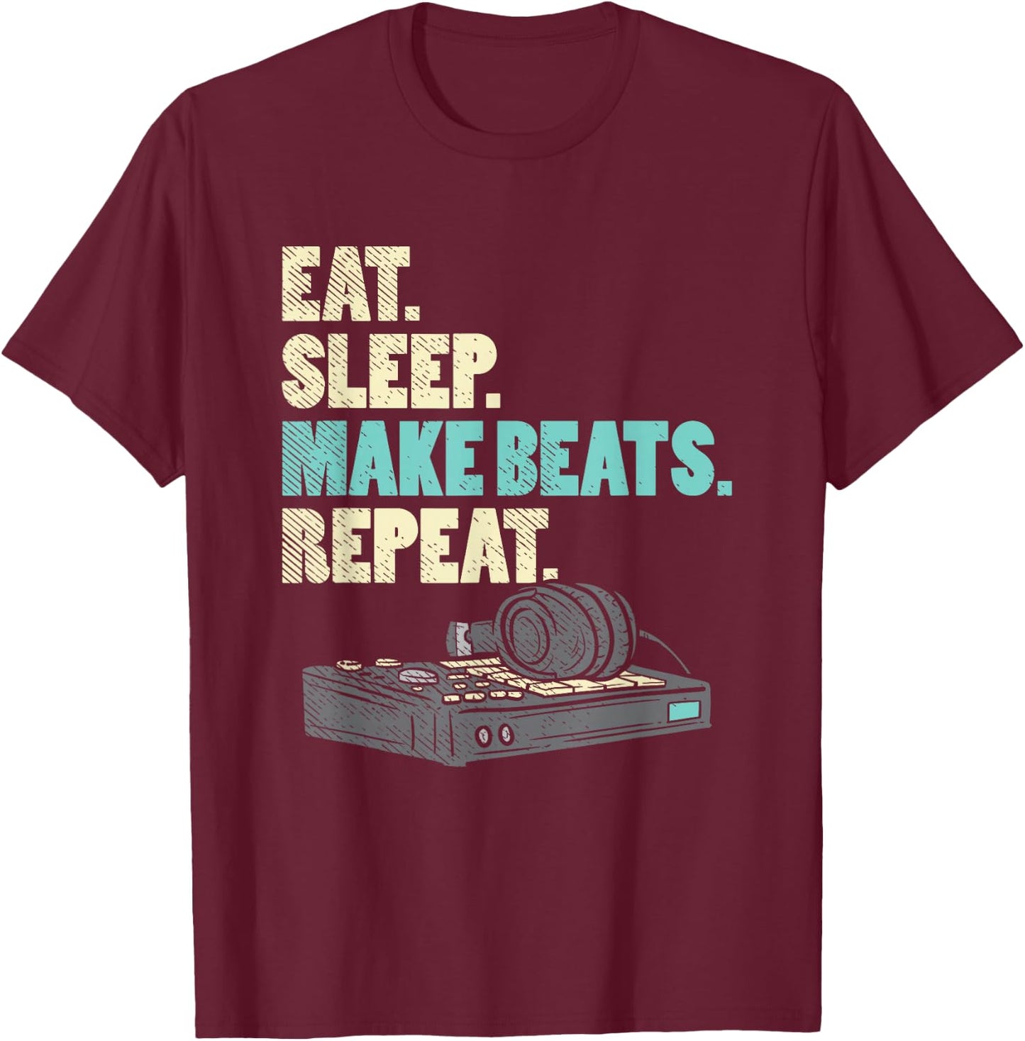 Music Producer, Funny Dj, Music Creator T-Shirt - T-Shirt | Maroon