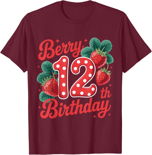 Berry 12th Birthday Girl Strawberry 12 Year Old Sweet Bday T-Shirt - T-Shirt | Maroon