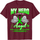 My Hero Is Now My Angel Green Ribbon Non-Hodgkin Lymphoma T-Shirt - T-Shirt | Maroon