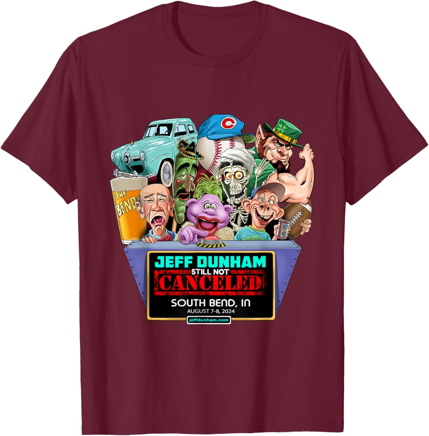 Jeff Dunham South Bend, IN (2024) T-Shirt - T-Shirt | Maroon