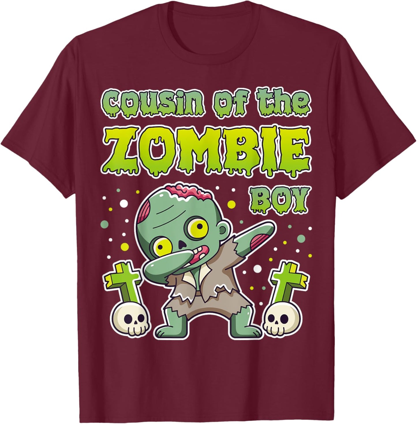 Cousin of the Zombie Boy Zombie Lover 9th Birthday Kid Party T-Shirt - T-Shirt | Maroon