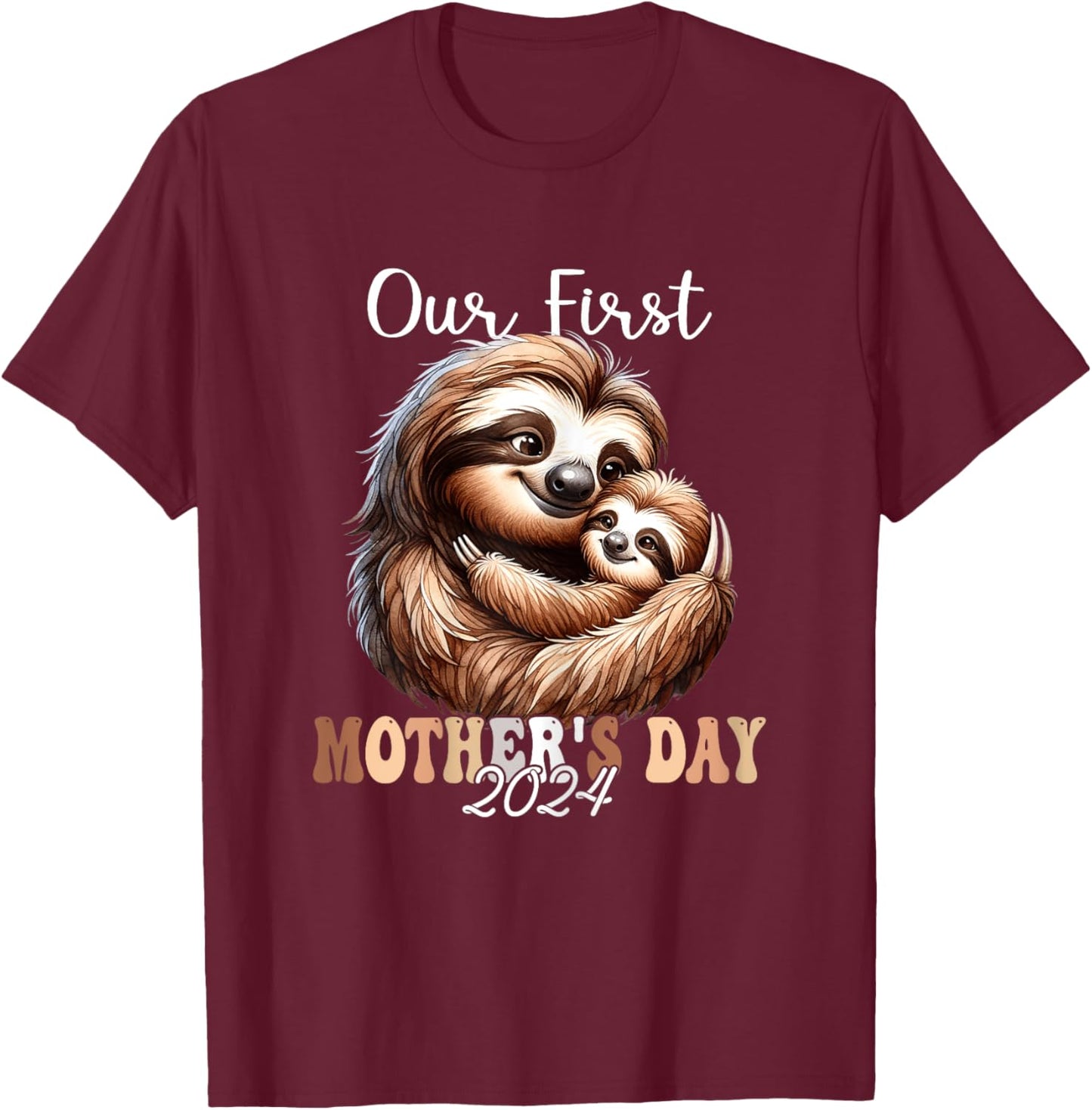 Our First Mother's Day 2024 Mom Sloth Family Matching Baby T-Shirt - T-Shirt | Maroon