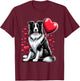 Border Collie Dog Valentines Day Dog Owner Valentine T-Shirt - T-Shirt | Maroon