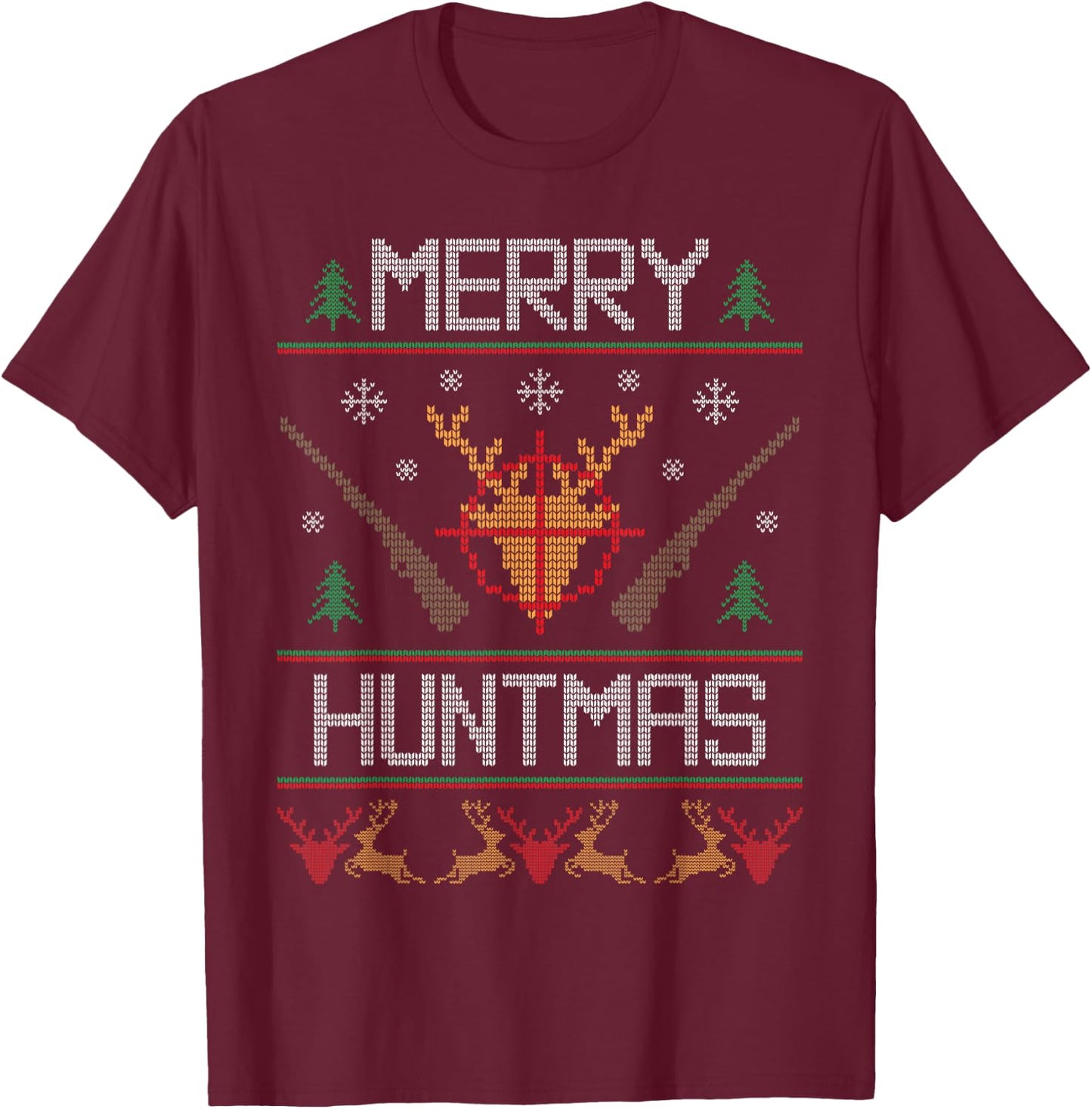 Merry Huntmas Hunting Ugly Christmas Sweater for Deer Hunter T-Shirt - T-Shirt | Maroon