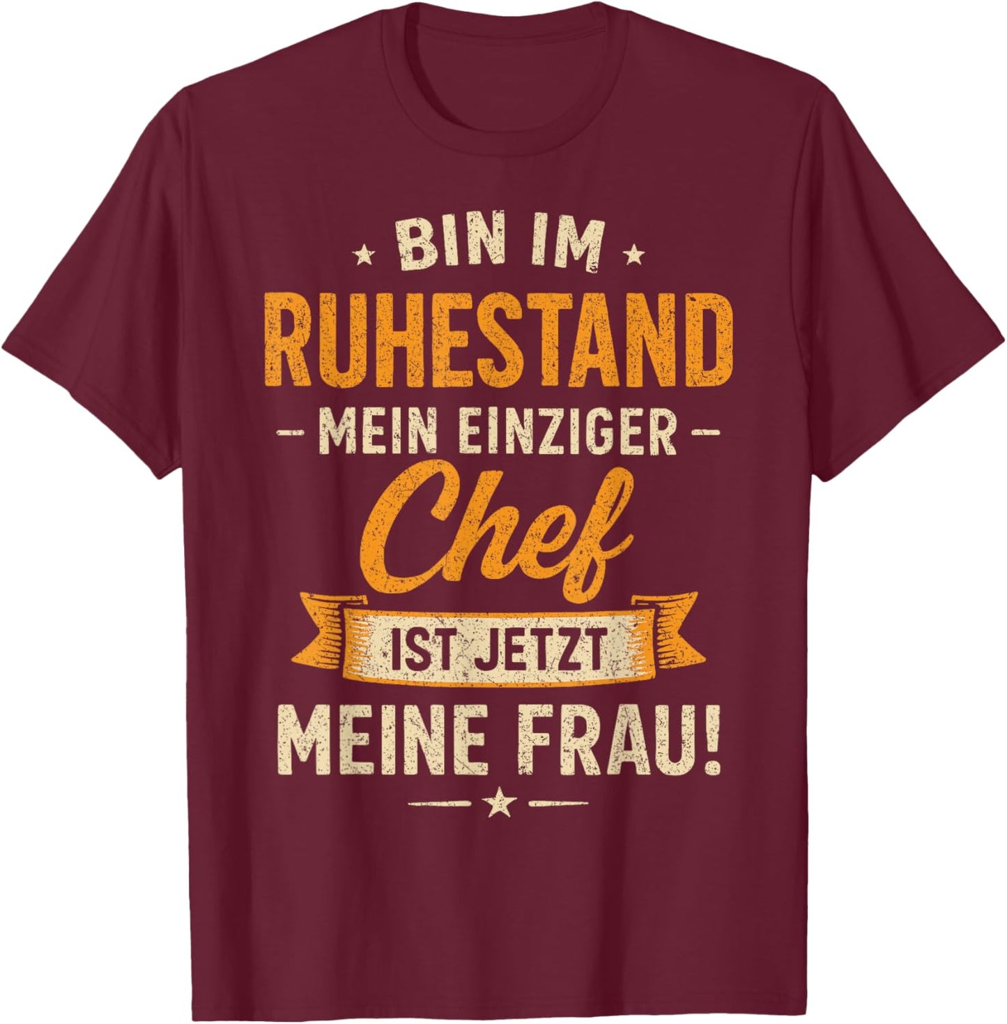 Rentner Rente Bin im Ruhestand Rentenalter Spruch Lustig T-Shirt - T-Shirt | Maroon
