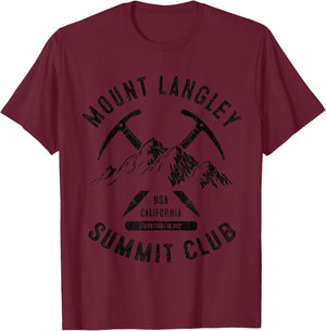 Mount Langley California I Climbed Mt Langley Summit Club T-Shirt - T-Shirt | Maroon