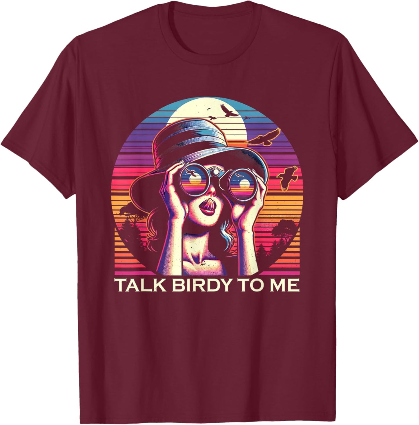 Talk Birdy To Me T-Shirt - T-Shirt | Maroon