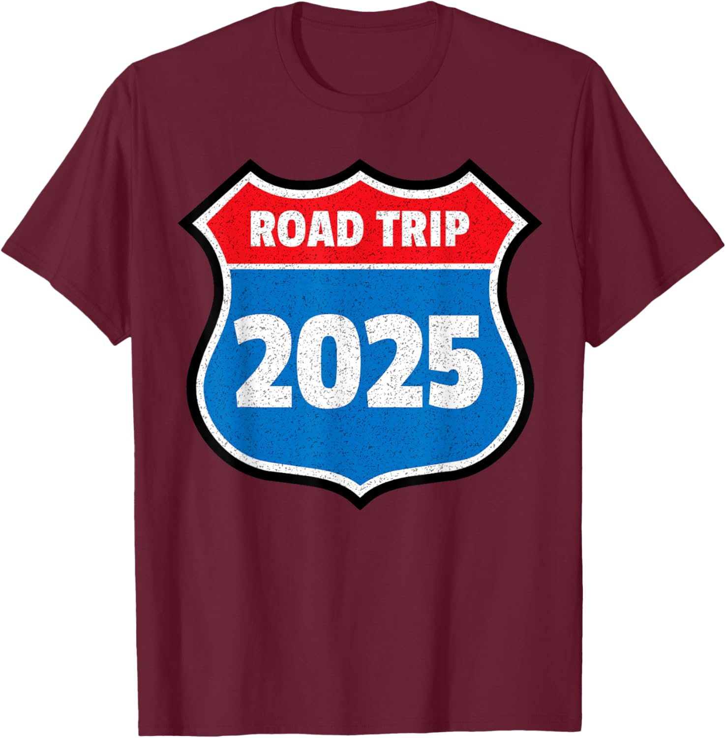 Road Trip 2025 Sign Family Group Matching Distressed T-Shirt - T-Shirt | Maroon