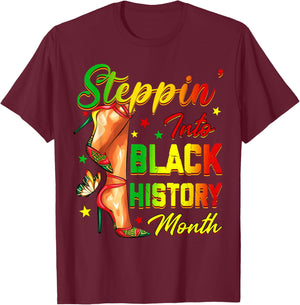 Women Black History Steppin Into African High Heels Girls T-Shirt - T-Shirt | Maroon