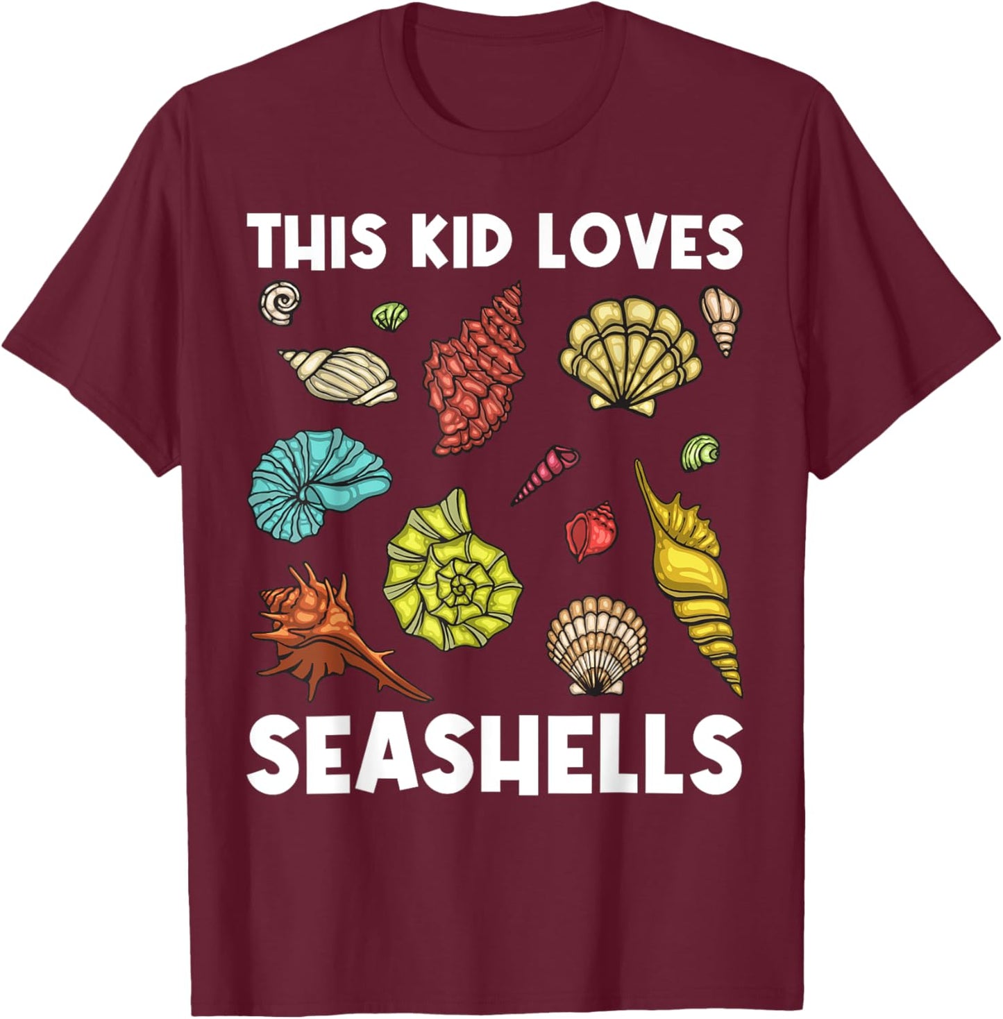 Cute Seashell For Kids Boys Seashell Collector Collecting T-Shirt - T-Shirt | Maroon