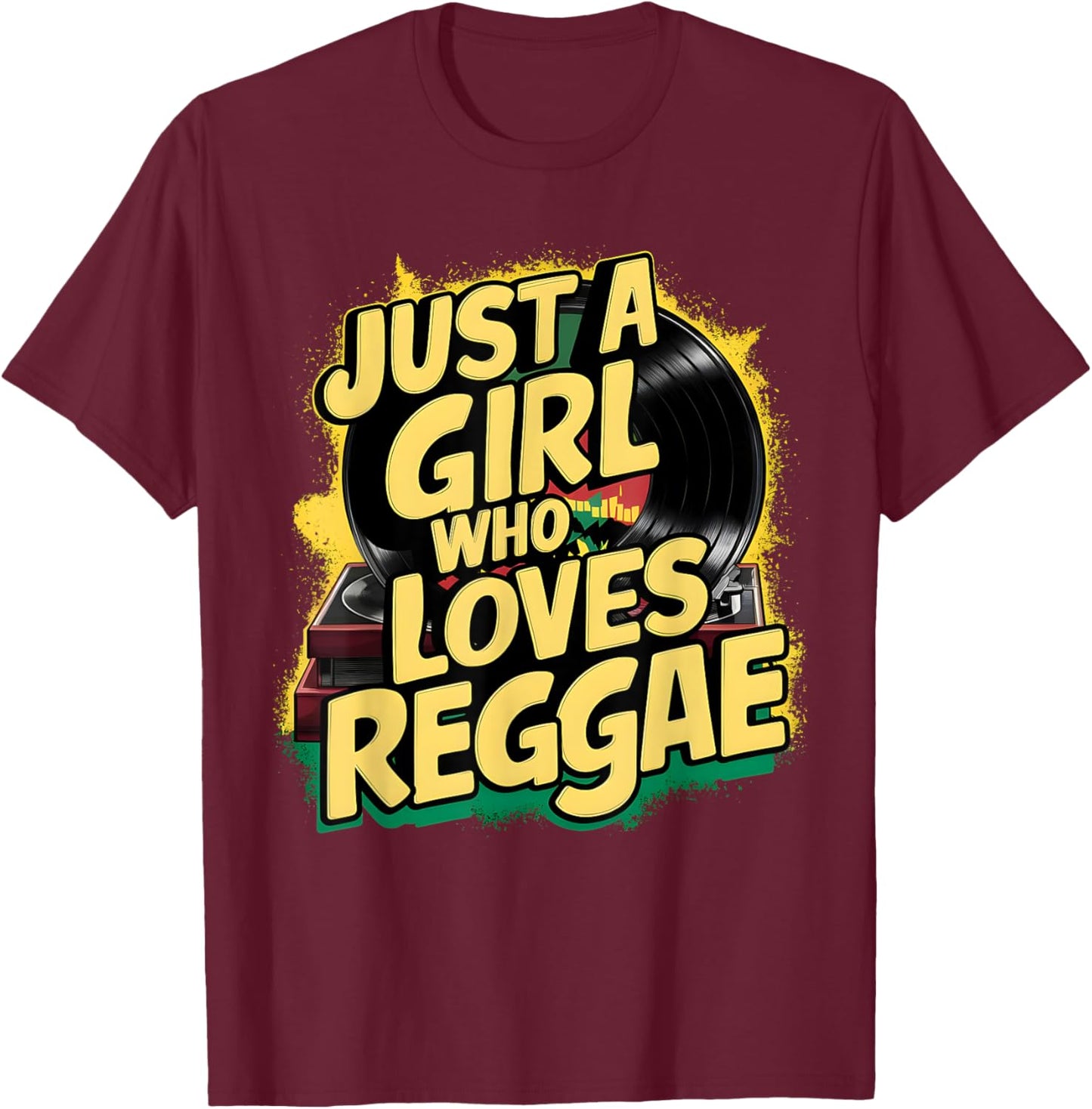Just A Girl Who Loves Reggae Music Rasta Rastafari T-Shirt - T-Shirt | Maroon