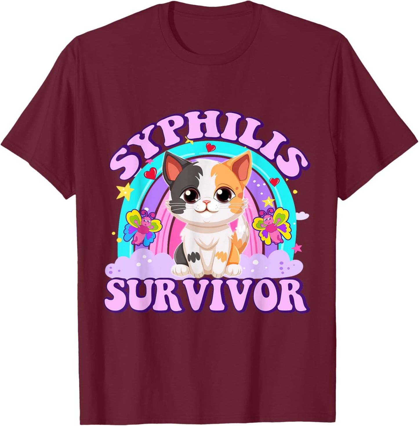 Syphilis Survivor Funny Cat Sarcastic Y2K Inappropriate Meme T-Shirt - T-Shirt | Maroon