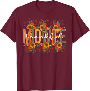 Thankful Midwife Thanksgiving Midwifery Midwives T-Shirt - T-Shirt | Maroon