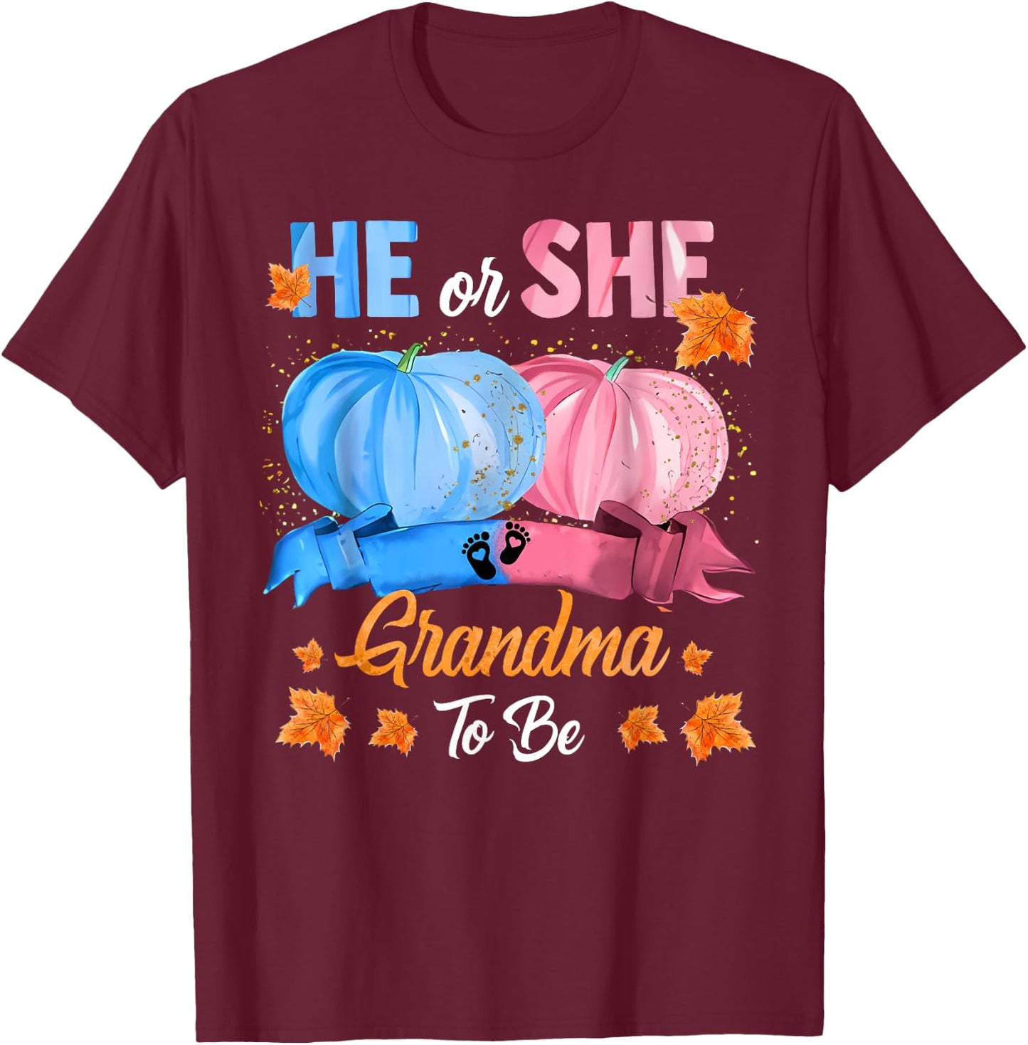 Halloween Pumpkin Gender Reveal He or She Grandma To Be T-Shirt - T-Shirt | Maroon
