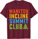 Manitou Incline Summit Club, Hiking Manitou Incline T-Shirt - T-Shirt | Maroon