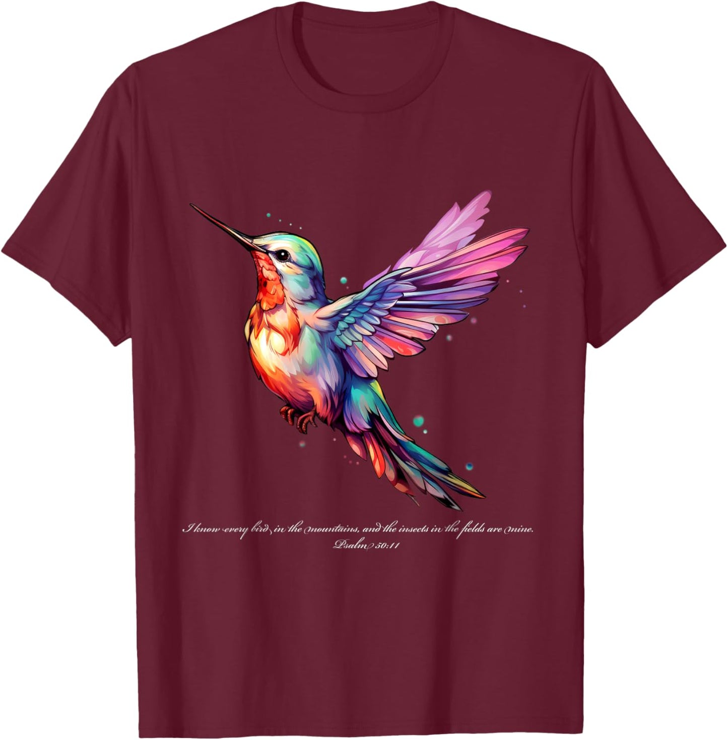 Hummingbird Bible Scripture Watercolor Art Psalm 50:11 T-Shirt - T-Shirt | Maroon