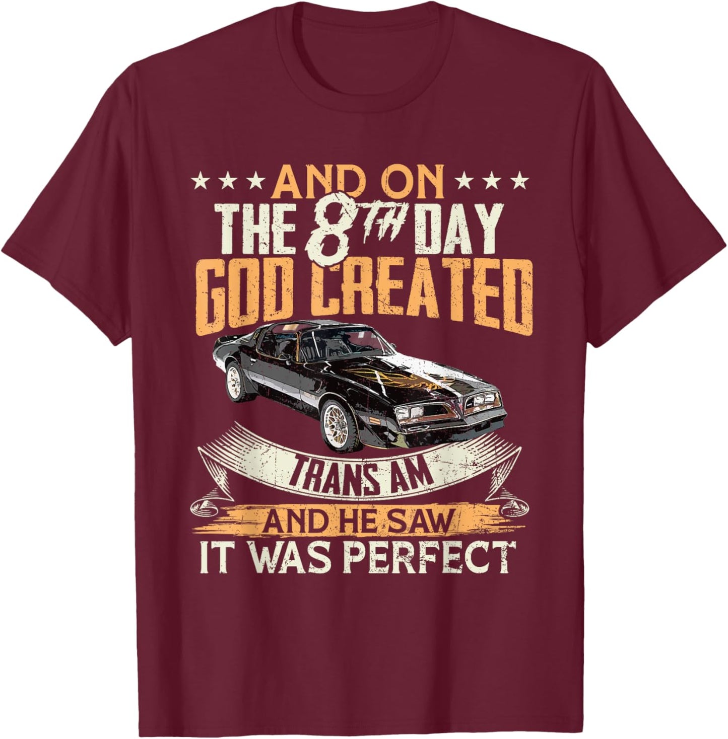 1977 77 trans am vintage black car 70s And on the day God T-Shirt - T-Shirt | Maroon