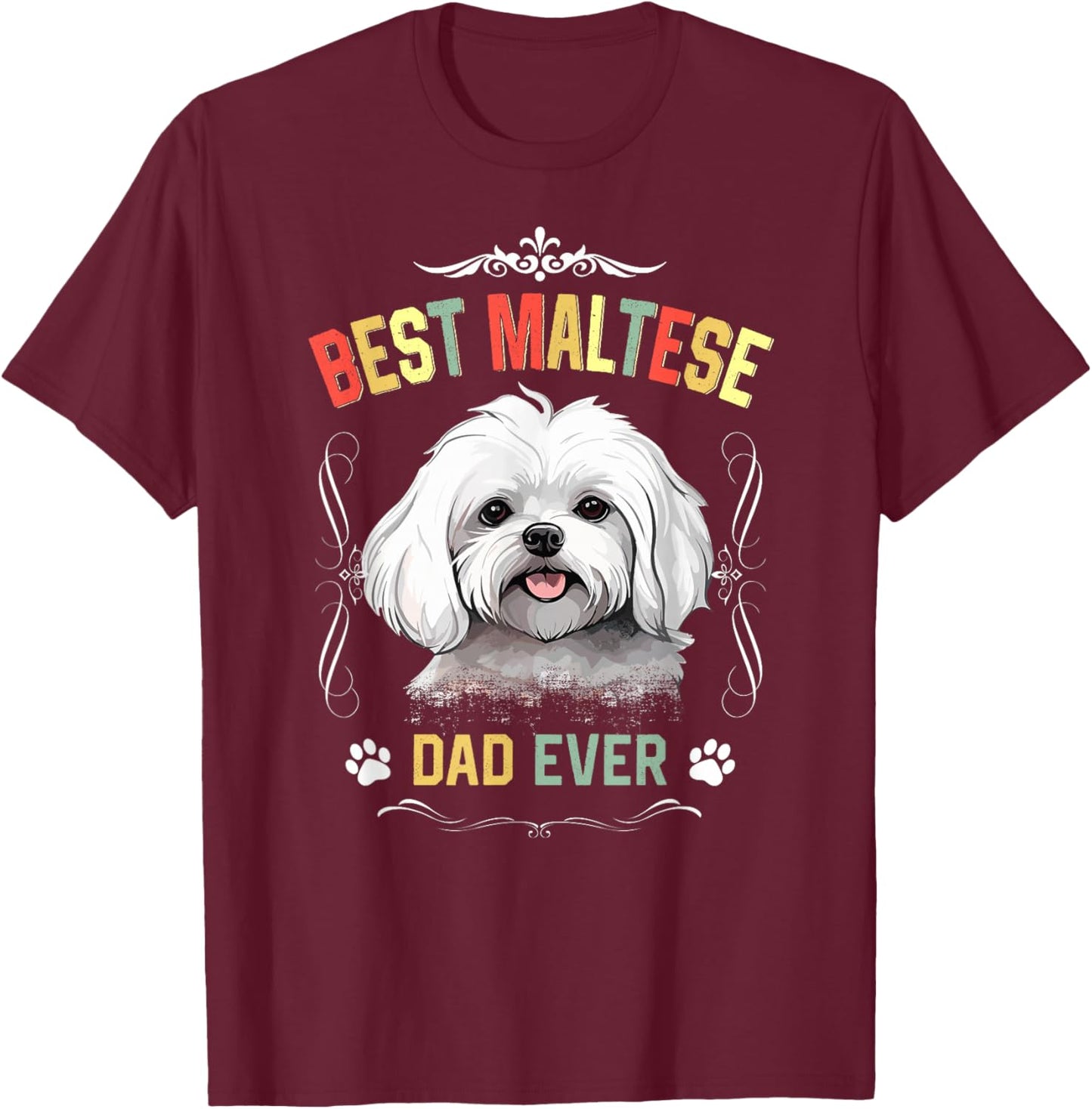Maltese Dad Ever Vintage Father's Day Dog Lover T-Shirt - T-Shirt | Maroon