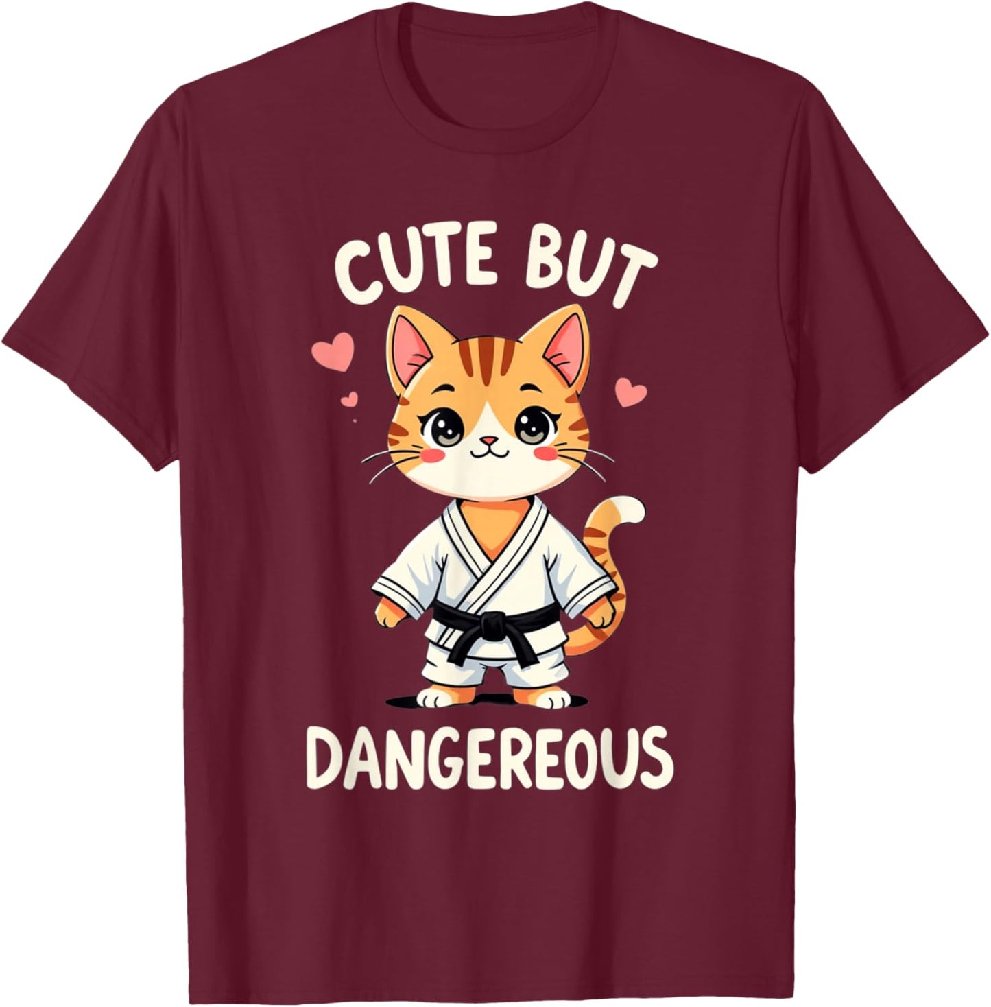 Cute But Dangerous T-Shirt - T-Shirt | Maroon