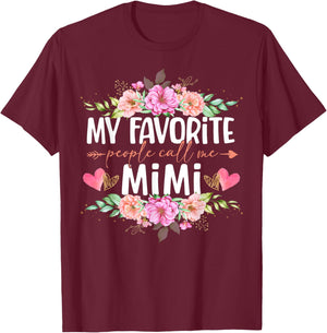 My Favorite People Call Me Mimi Shirt Floral Mother's Day T-Shirt - T-Shirt | Maroon