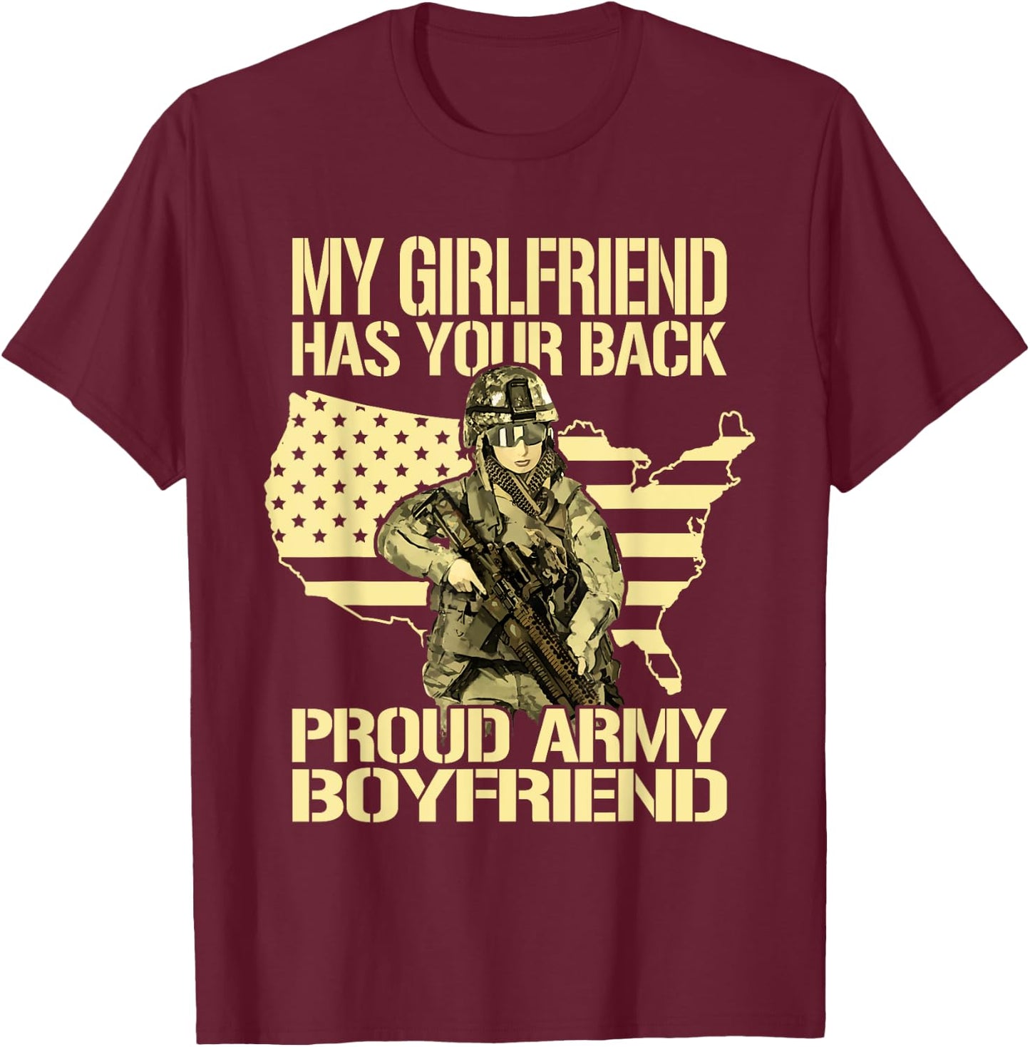 My Girlfriend Has Your Back Patriotic Proud Army Boyfriend T-Shirt - T-Shirt | Maroon