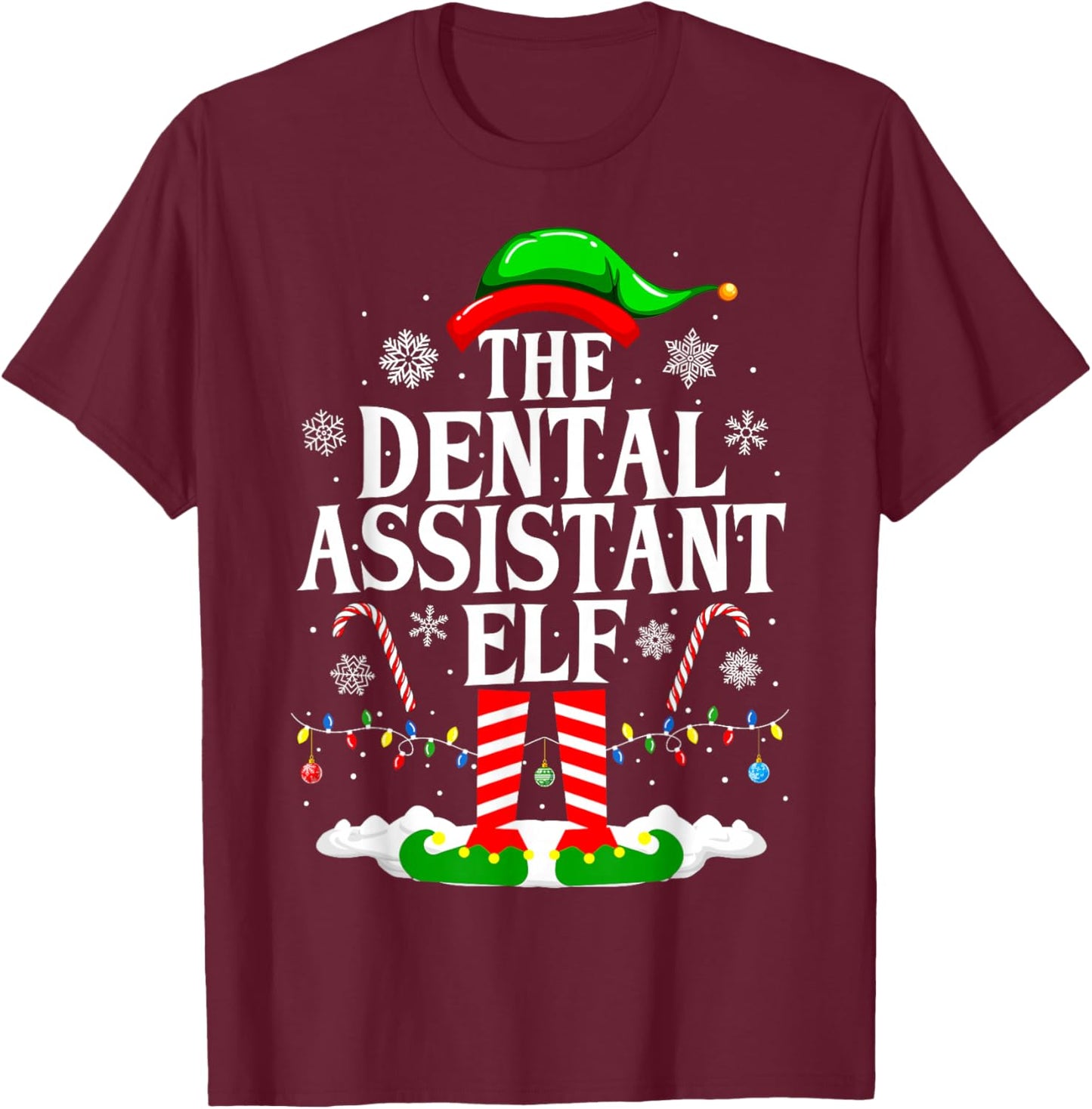 The Dental Assistant Elf Funny Christmas Dental Assistant T-Shirt - T-Shirt | Maroon