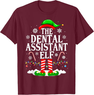 The Dental Assistant Elf Funny Christmas Dental Assistant T-Shirt - T-Shirt | Maroon