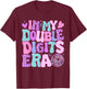 in My Double Digits Era Retro 10 Year Old 10th Birthday Girl T-Shirt - T-Shirt | Maroon