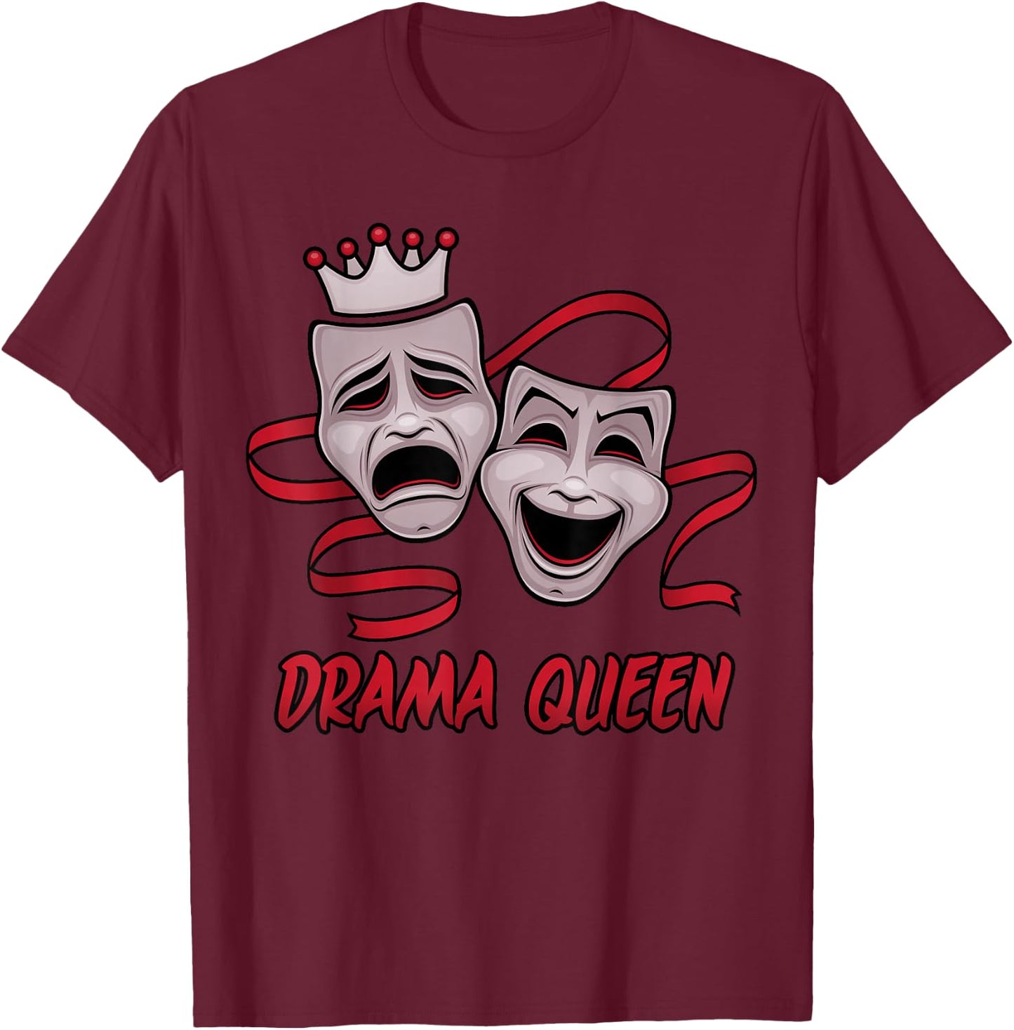 Drama Queen Gray Comedy And Tragedy Theater Masks T-Shirt - T-Shirt | Maroon