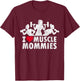 I Love Muscle Mommies, I heart funny gym workout for moms T-Shirt - T-Shirt | Maroon