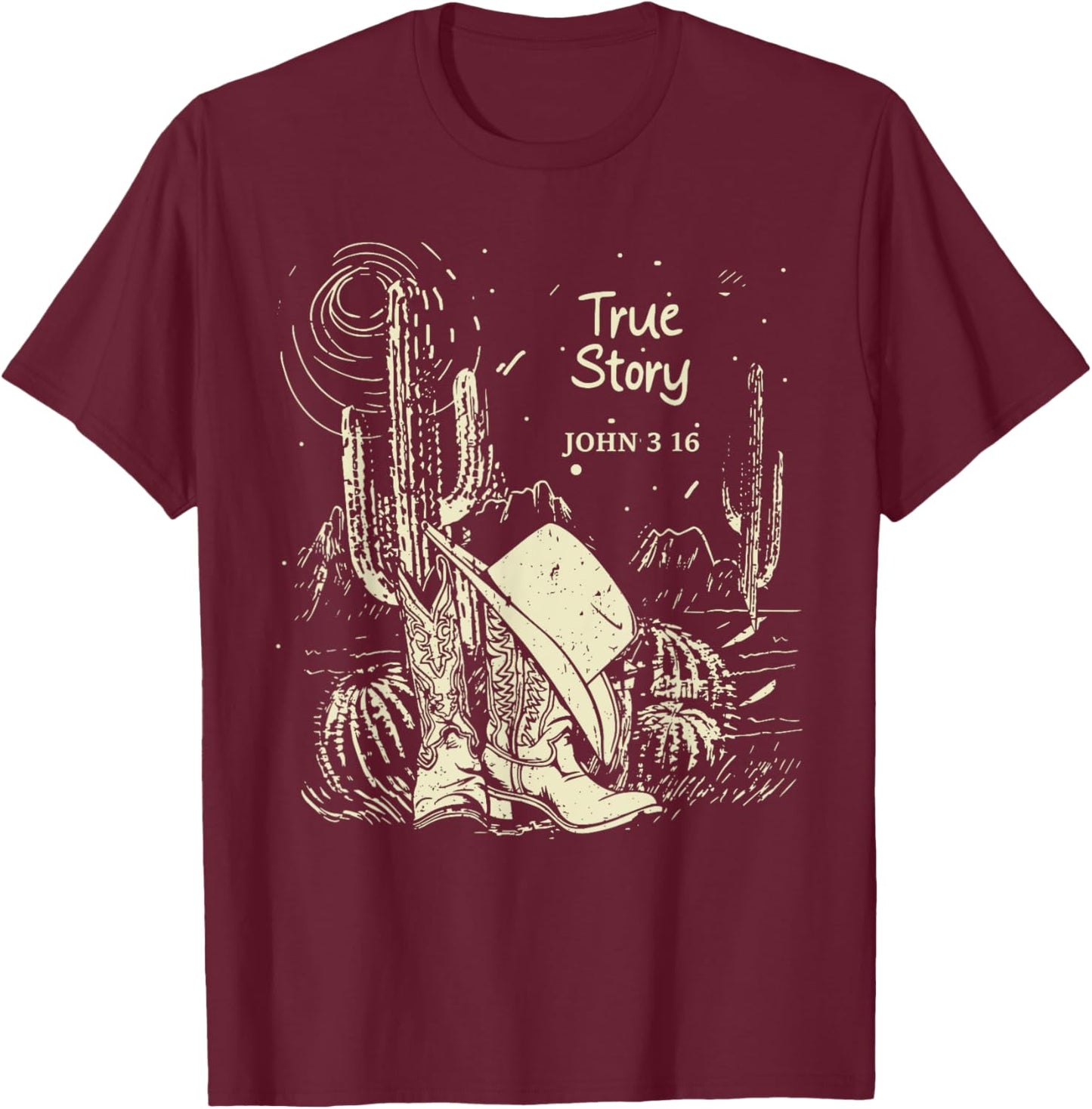 True-Story John 3:16 Boot with Hat Cowgirl Cactus T-Shirt - T-Shirt | Maroon