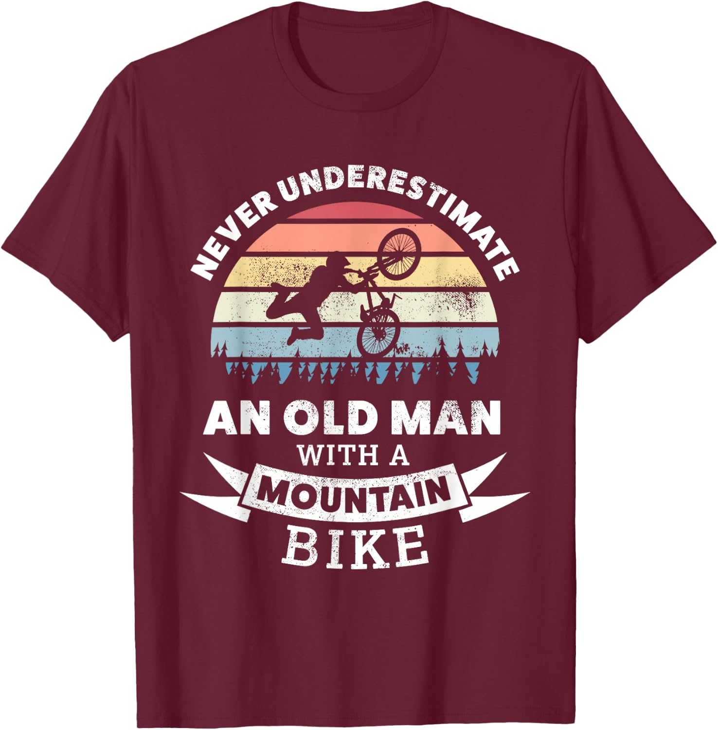 Funny Mountain Biking MTB Gift Dad | for Cyclist T-Shirt - T-Shirt | Maroon