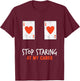 Stop Staring at My Cards Funny Poker Women Player T-Shirt - T-Shirt | Maroon