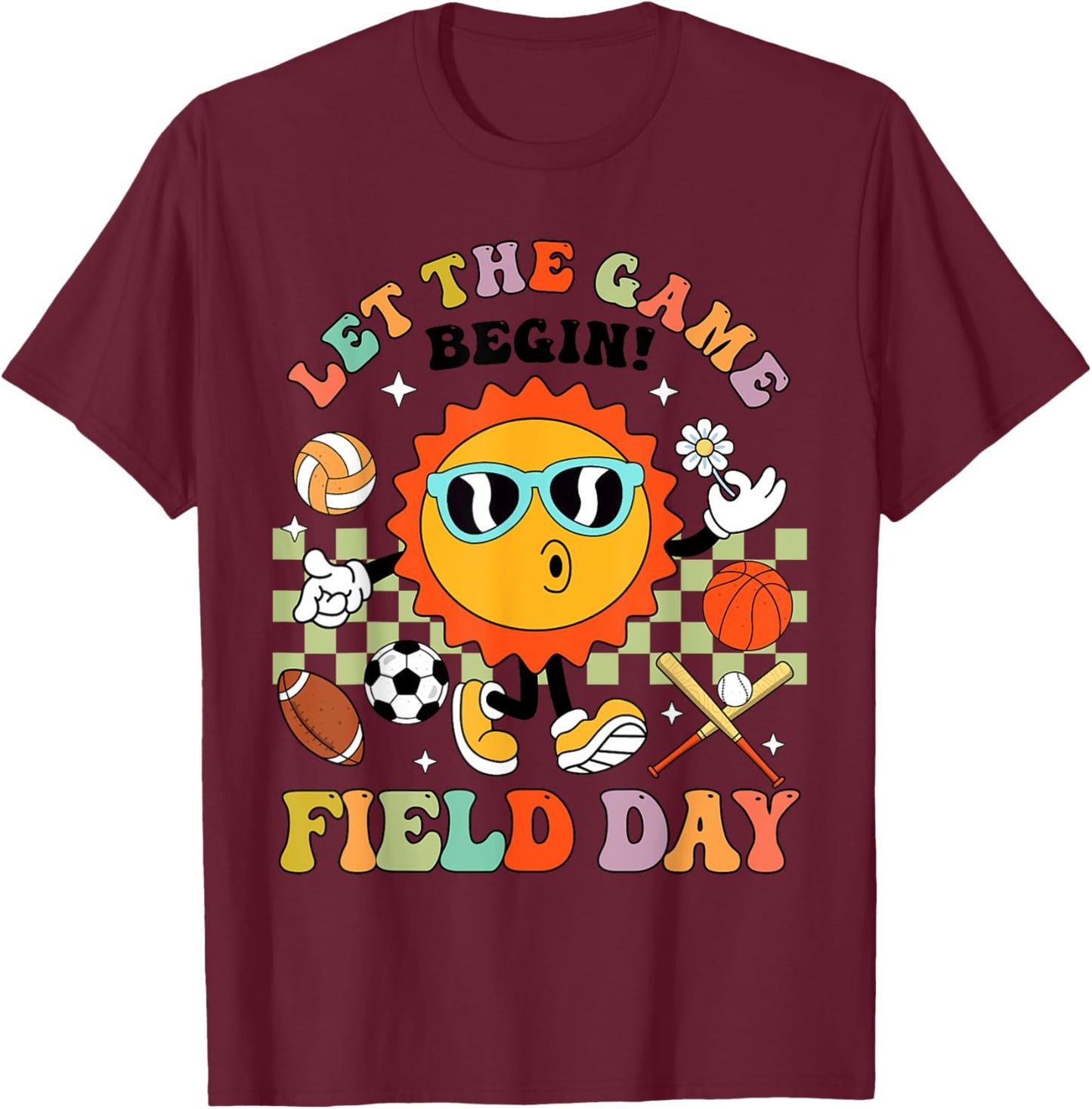 Field Day Let The Games Begin Teachers Kids Field Day 2025 T-Shirt - T-Shirt | Maroon