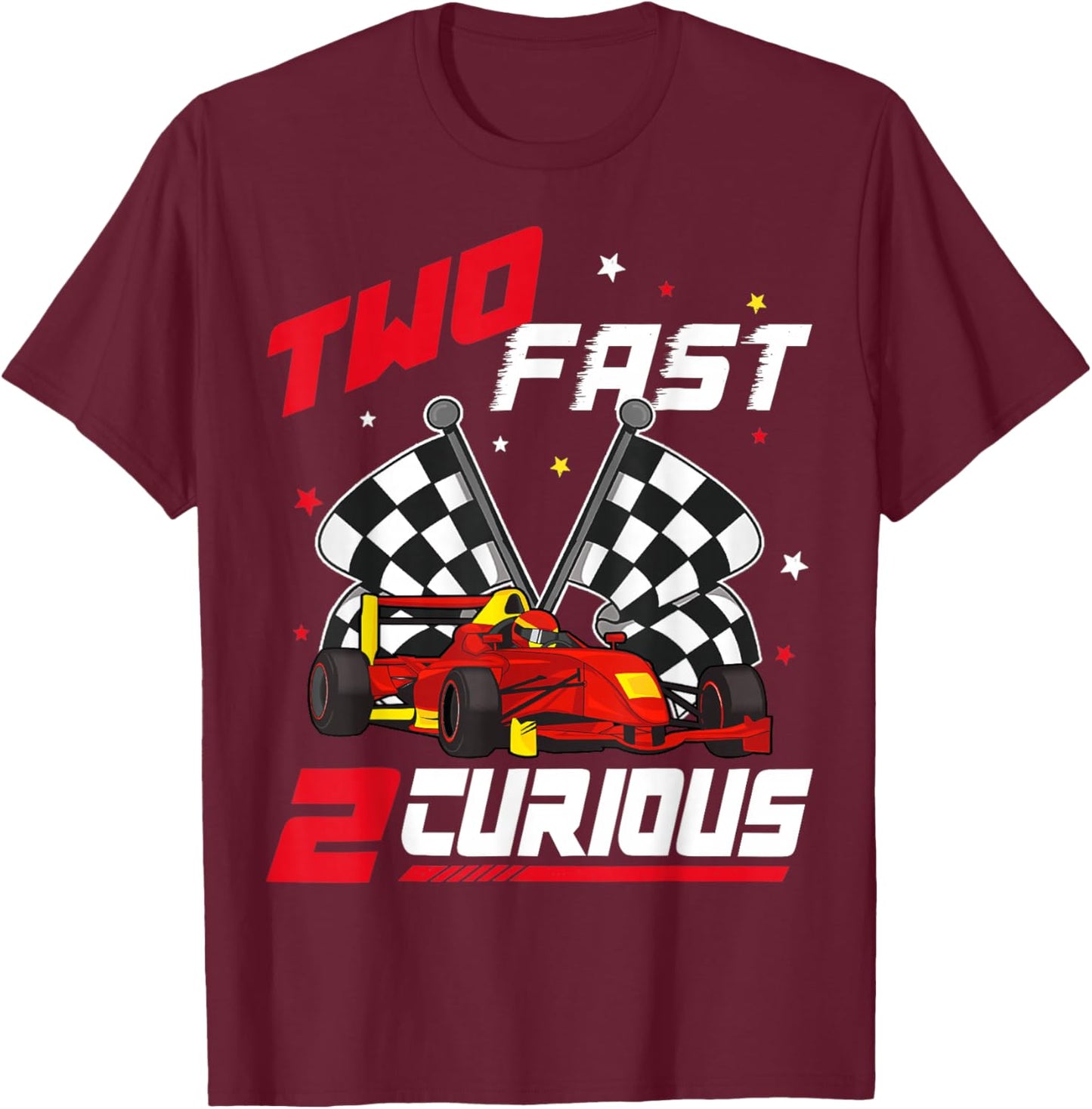 Two Fast 2 Curious Racing 2nd Birthday Pit Crew 2yr Year Old T-Shirt - T-Shirt | Maroon