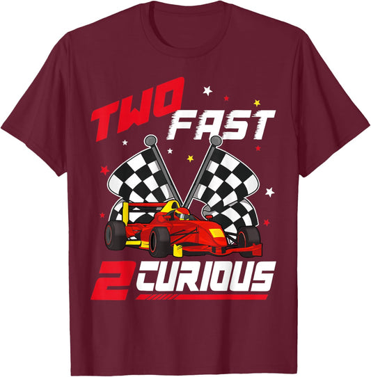 Two Fast 2 Curious Racing 2nd Birthday Pit Crew 2yr Year Old T-Shirt - T-Shirt | Maroon