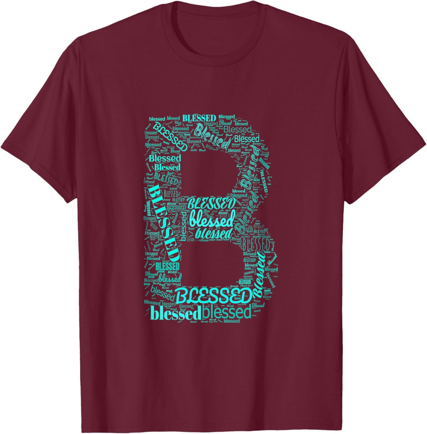 Turquoise B - Blessed in Countless Ways Turquoise Graphic T-Shirt - T-Shirt | Maroon