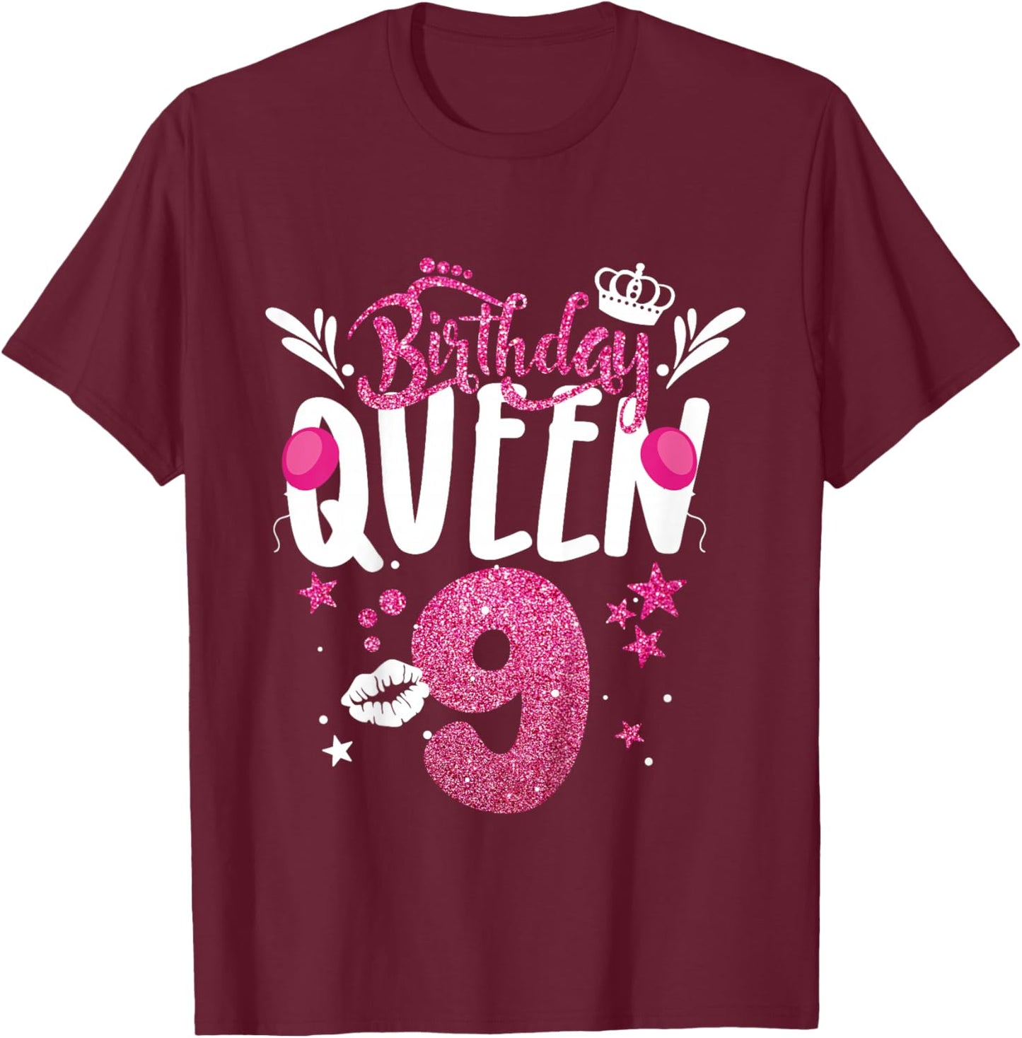 Birthday Queen 9 Year Old 9th Birthday It's My 9th Bday T-Shirt - T-Shirt | Maroon