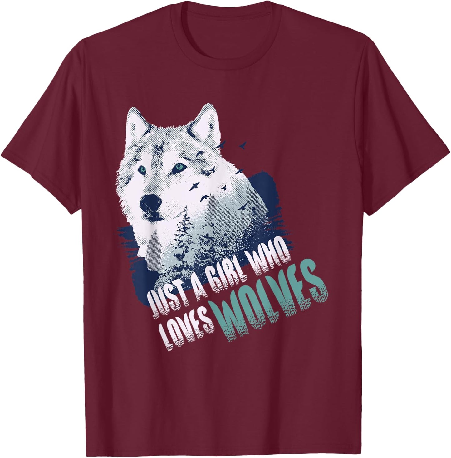 Just A Girl Who Loves Wolves | Cute Wolf Lover Gift T-Shirt - T-Shirt | Maroon