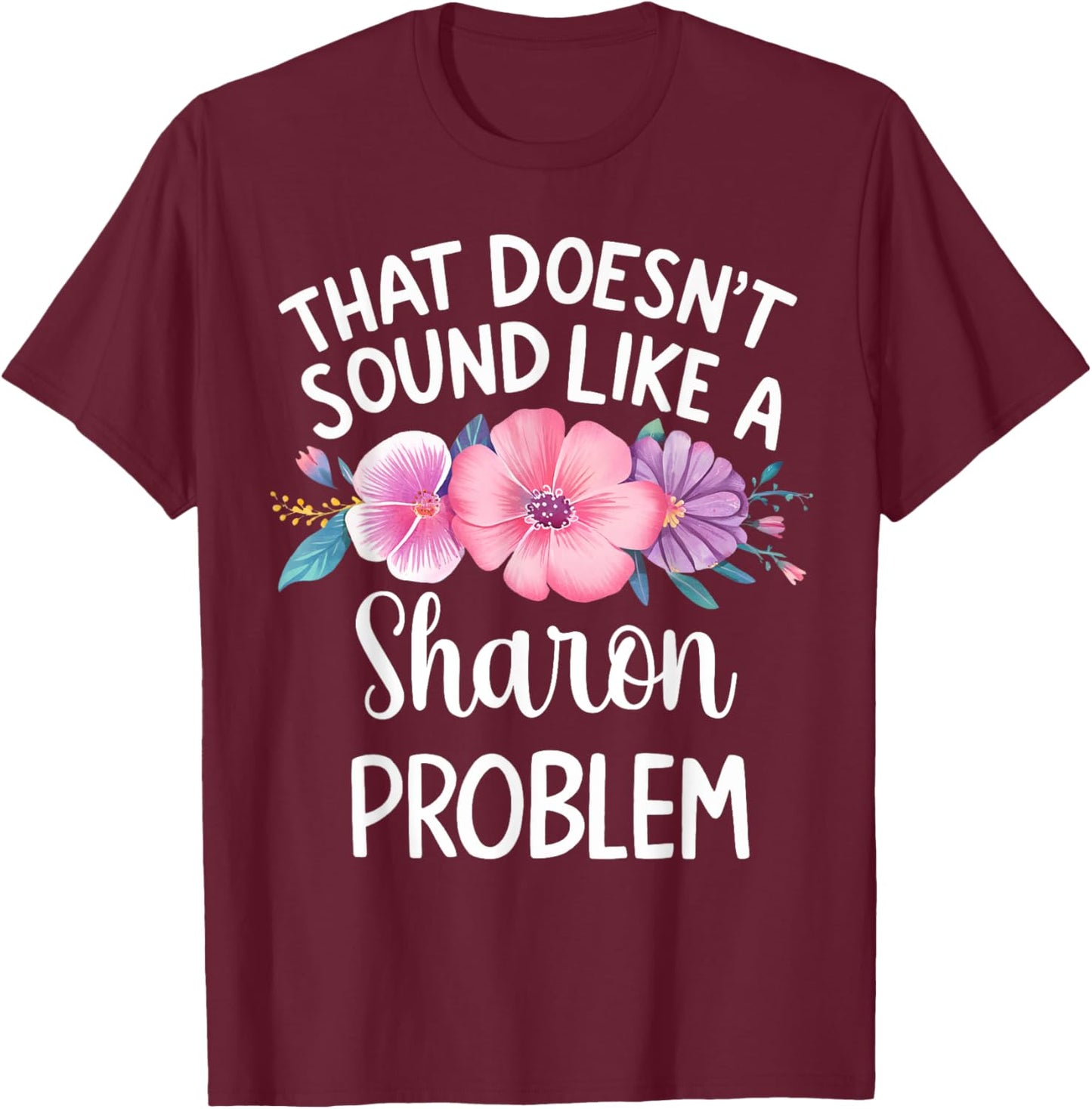 Sharon Personalized Cute Flower Girls Sharon Name T-Shirt - T-Shirt | Maroon