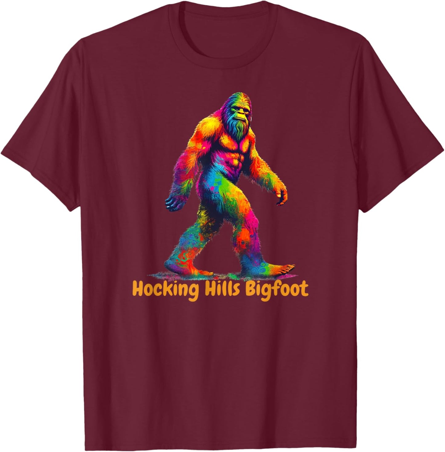 Hocking Hills Bigfoot, for Hocking Hills Hippies, Tourist T-Shirt - T-Shirt | Maroon