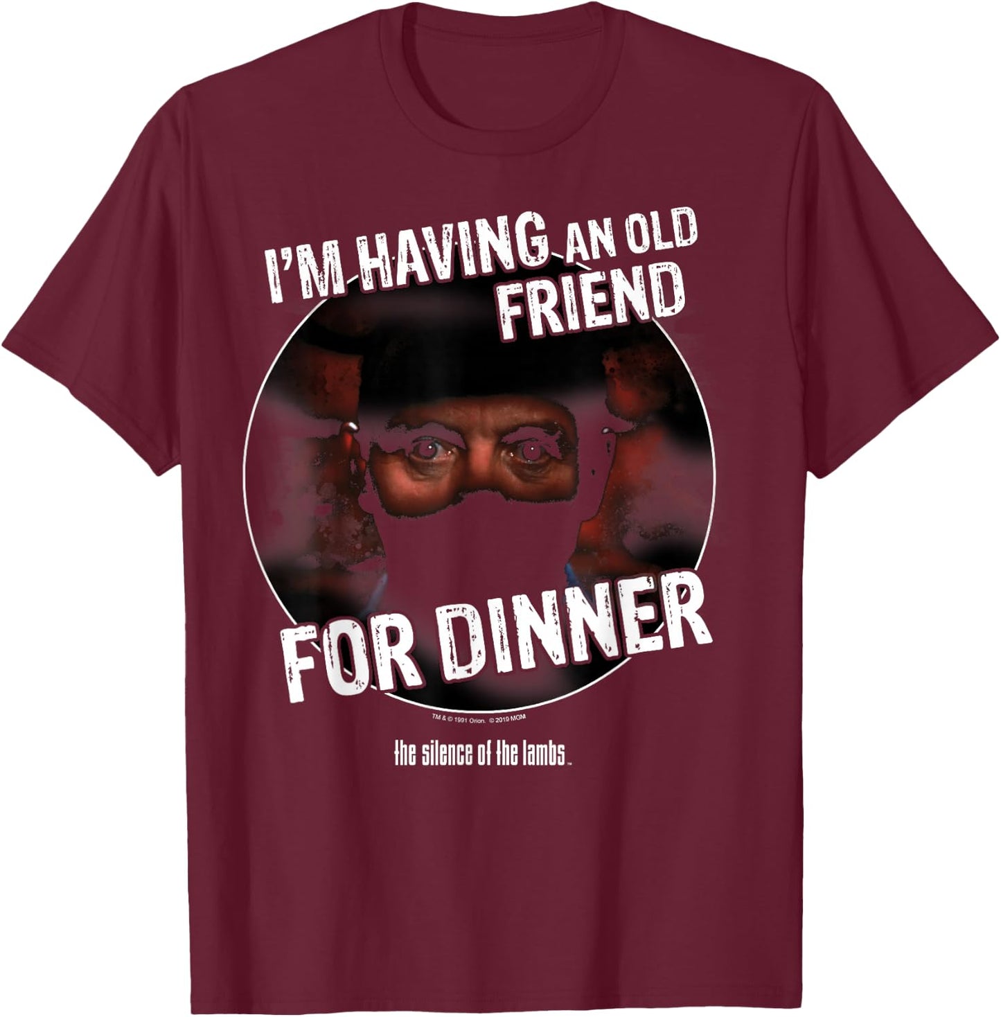 The Silence Of The Lambs I'm Having An Old Friend For Dinner T-Shirt - T-Shirt | Maroon