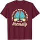 Nature Conservancy US National Park Camping Hiking Wildlife T-Shirt - T-Shirt | Maroon