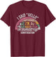 I Said Hello But I'm Not Prepared For Follow Up T-Shirt - T-Shirt | Maroon
