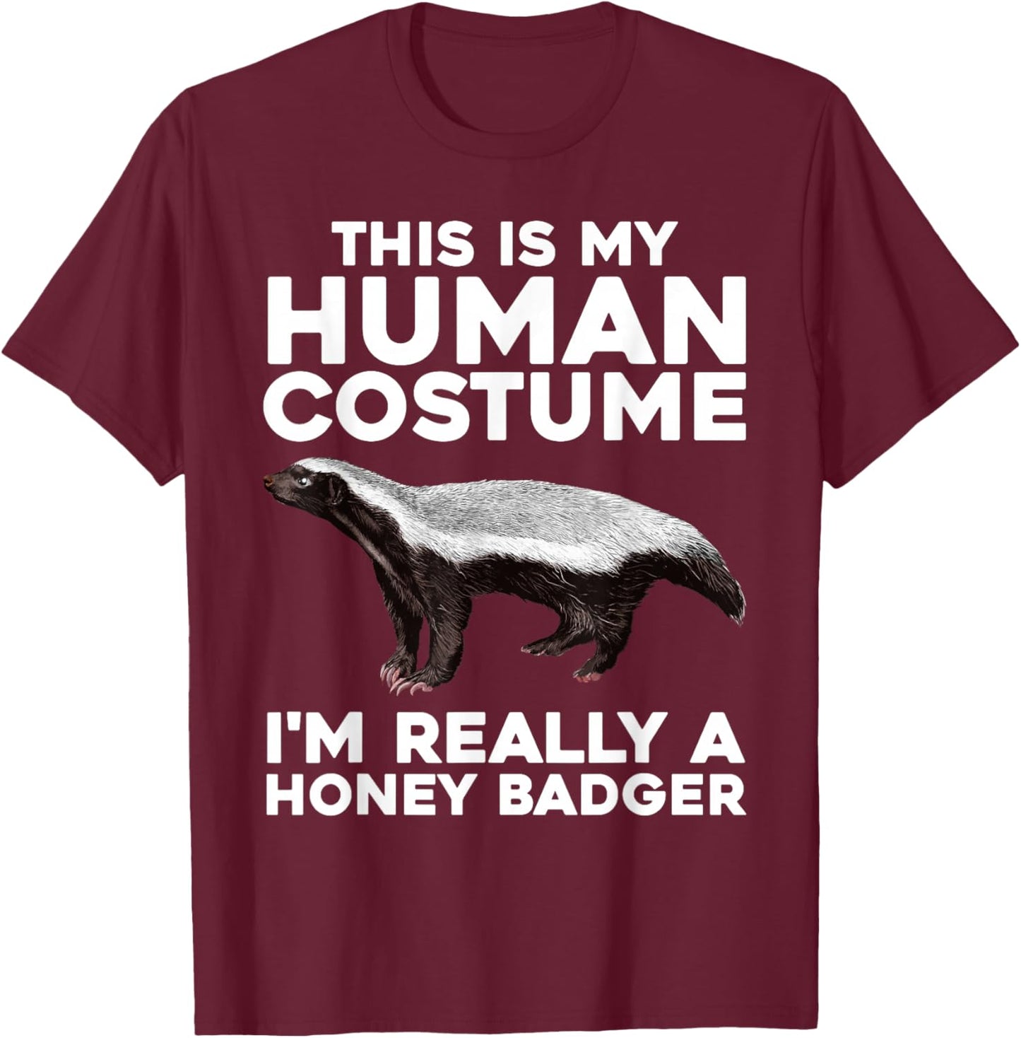 Cute Honey Badger Design Men Women Kids Honey Badger Lover T-Shirt - T-Shirt | Maroon