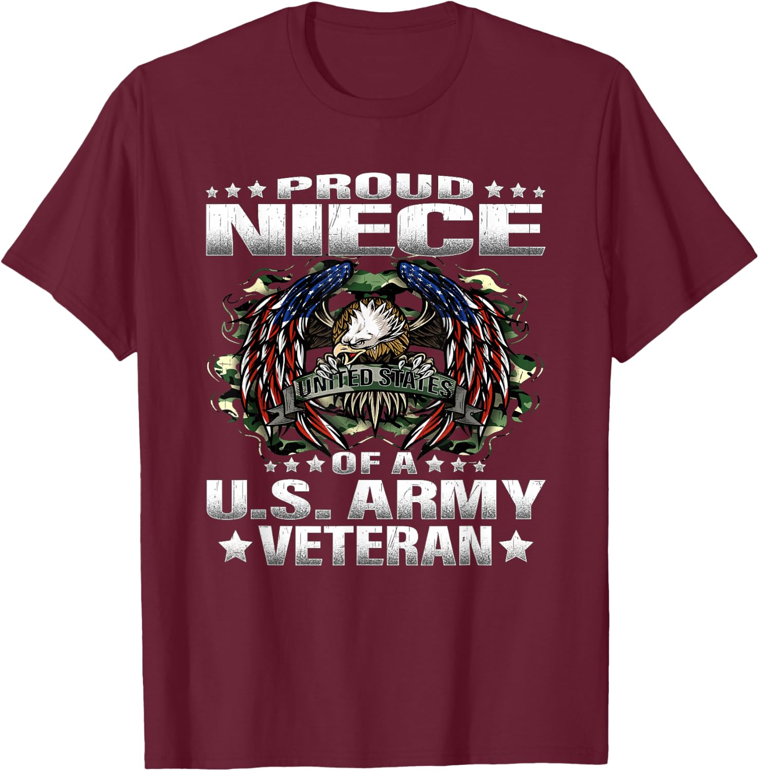 Proud Niece Of A US Army Veteran Military Vet's Family T-Shirt - T-Shirt | Maroon